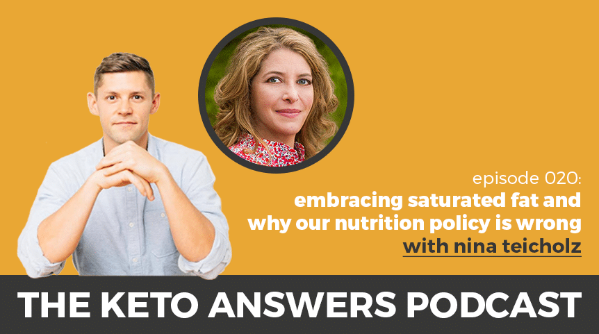 020: Embracing Saturated Fat and Why Our Nutrition Policy Is Wrong – Nina Teicholz